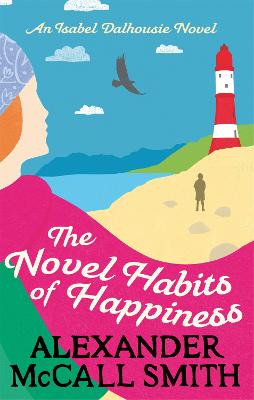 Cover: The Novel Habits of Happiness