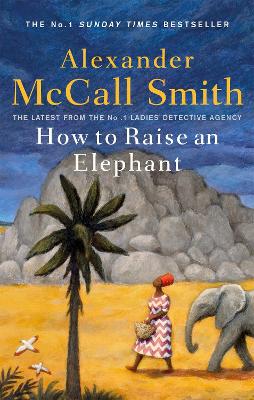 Cover: How to Raise an Elephant