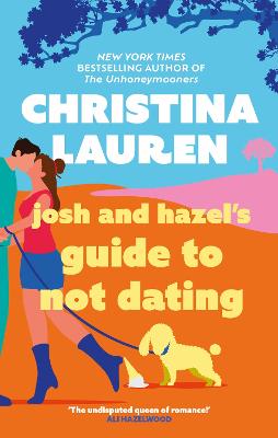 Image of Josh and Hazel's Guide to Not Dating