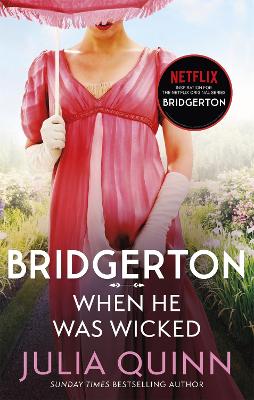 Image of Bridgerton: When He Was Wicked (Bridgertons Book 6)