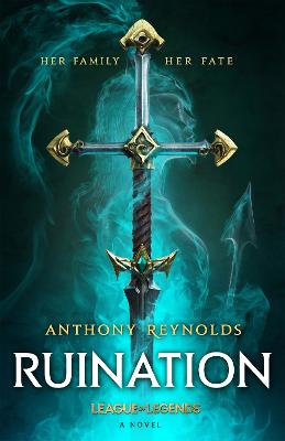 Cover: Ruination: A League of Legends Novel