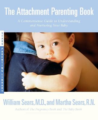 Image of The Attachment Parenting Book
