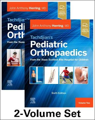 Cover of Tachdjian's Pediatric Orthopaedics: From the Texas Scottish Rite Hospital for Children, 6th edition