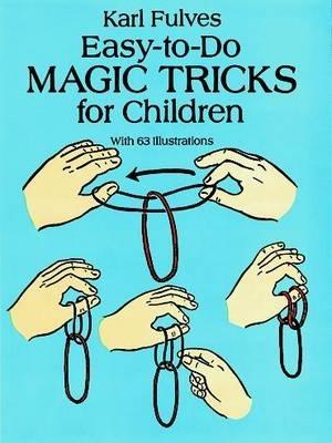 Cover: Easy-To-Do Magic Tricks for Children
