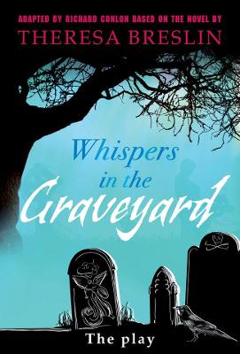 Cover: Whispers in the Graveyard Heinemann Plays
