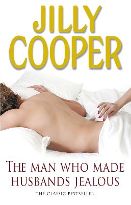 Cover: The Man Who Made Husbands Jealous