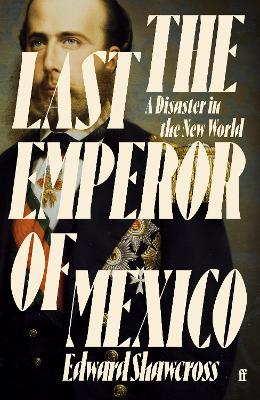 Image of The Last Emperor of Mexico