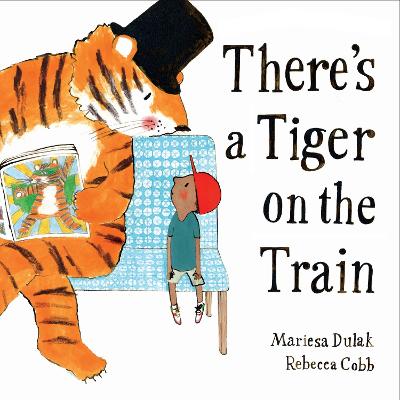 Image of There's a Tiger on the Train