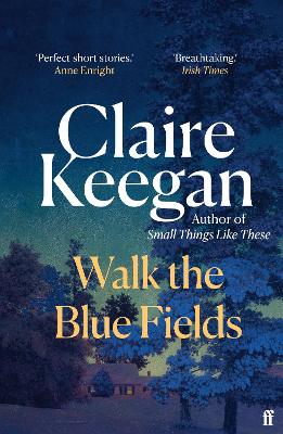 Image of Walk the Blue Fields
