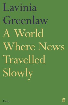 Cover: A World Where News Travelled Slowly