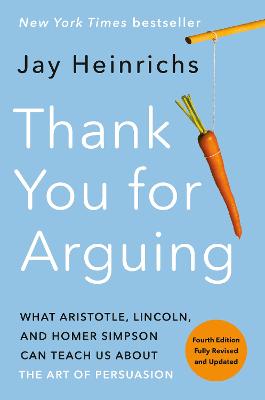 Image of Thank You for Arguing, Fourth Edition (Revised and Updated)