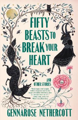 Cover: Fifty Beasts to Break Your Heart