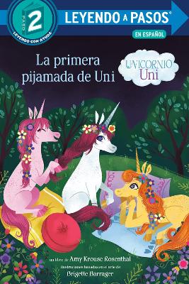 Image of La primera pijamada de Uni (Uni the Unicorn Uni's First Sleepover Spanish Edition)