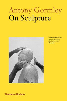 Cover: Antony Gormley on Sculpture