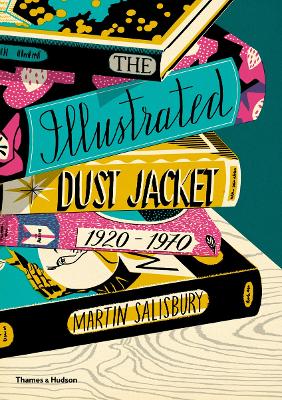 Cover: The Illustrated Dust Jacket: 1920-1970