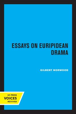 Image of Essays on Euripidean Drama