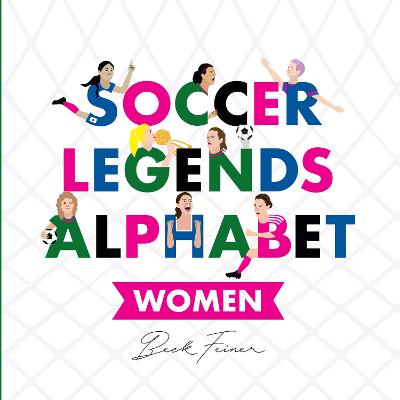 Image of Soccer Legends Alphabet: Women