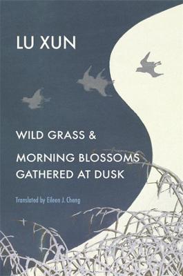 Cover: Wild Grass and Morning Blossoms Gathered at Dusk