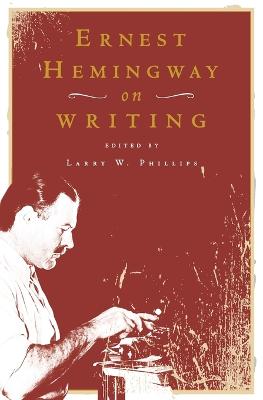 Image of Ernest Hemingway on Writing