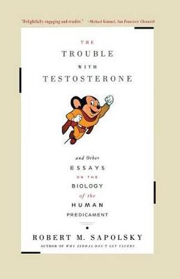 Image of The Trouble with Testosterone