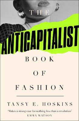 Image of The Anti-Capitalist Book of Fashion