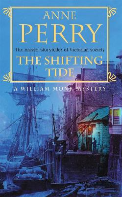 Cover: The Shifting Tide (William Monk Mystery, Book 14)