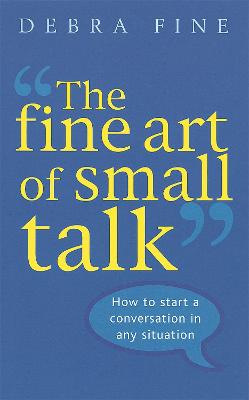 Image of The Fine Art Of Small Talk