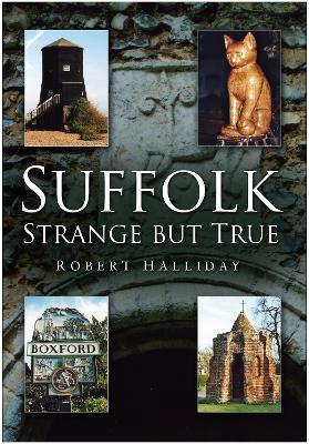 Cover: Suffolk Strange But True