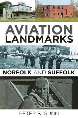 Cover: Aviation Landmarks - Norfolk and Suffolk