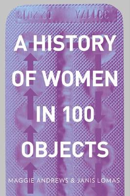 Image of A History of Women in 100 Objects
