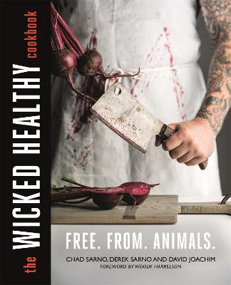 Cover: The Wicked Healthy Cookbook