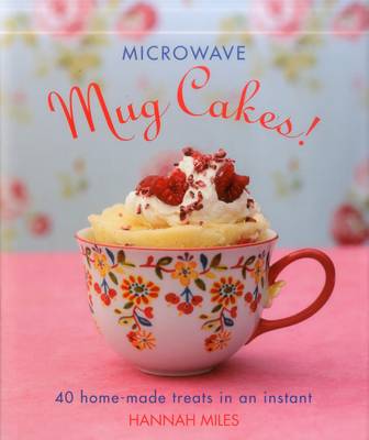 Cover: Microwave Mug Cakes!