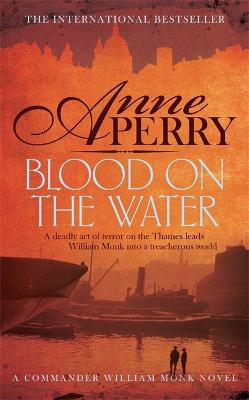 Cover: Blood on the Water (William Monk Mystery, Book 20)