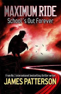 Image of Maximum Ride: School's Out Forever