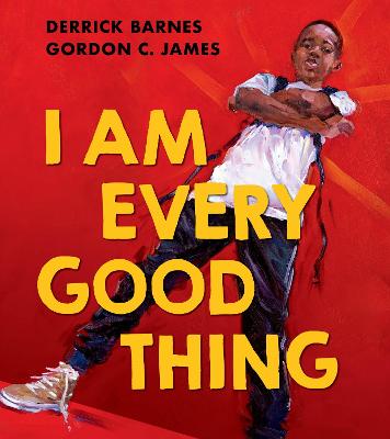 Cover: I Am Every Good Thing