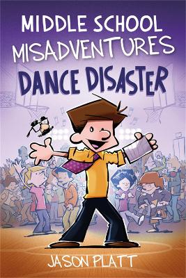 Cover: Middle School Misadventures: Dance Disaster