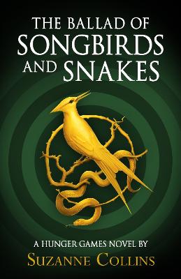 Image of The Ballad of Songbirds and Snakes (A Hunger Games Novel)