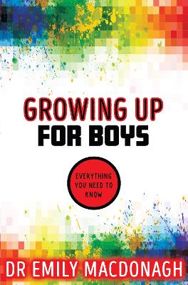 Cover: Growing Up for Boys: Everything You Need to Know