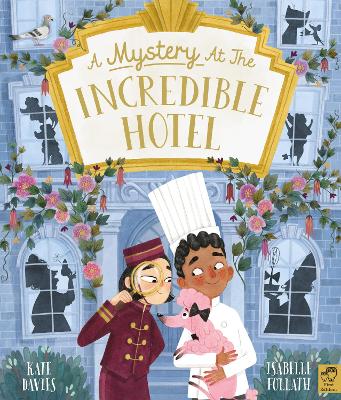 Cover: A Mystery at the Incredible Hotel