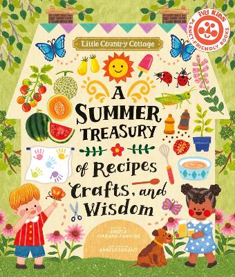 Cover: Little Country Cottage: A Summer Treasury of Recipes, Crafts and Wisdom