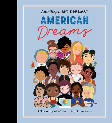 Image of Little People, BIG DREAMS: American Dreams: Volume 97