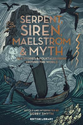 Image of Serpent, Siren, Maelstrom & Myth