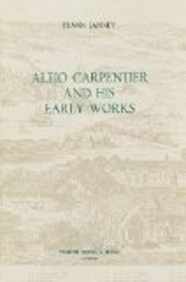 Image of Alejo Carpentier and his Early Works