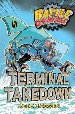 Image of Battle Champions: Terminal Takedown
