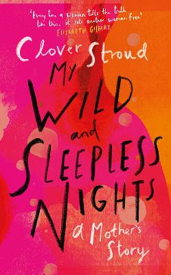 Cover: My Wild and Sleepless Nights