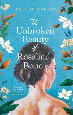 Cover: The Unbroken Beauty of Rosalind Bone