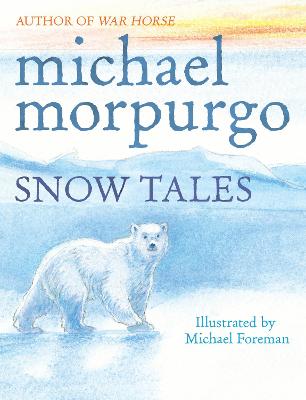 Image of Snow Tales (Rainbow Bear and Little Albatross)