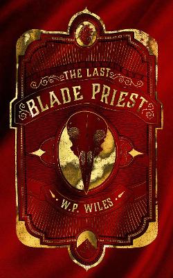 Cover: The Last Blade Priest
