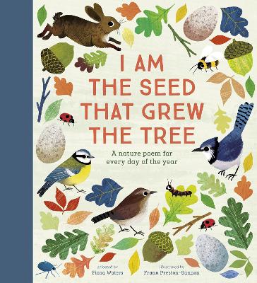 Cover: National Trust: I Am the Seed That Grew the Tree, A Nature Poem for Every Day of the Year (Poetry Collections)
