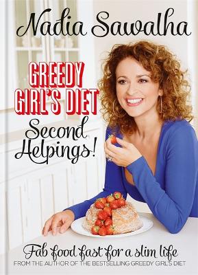 Image of Greedy Girl's Diet Second Helpings!